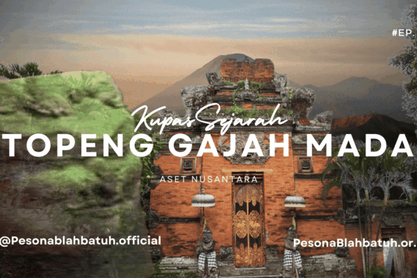 Misteri dan Sejarah Topeng Gajah Mada di Blahbatuh – Episode 1
